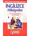 Türkçe Çevirili, Basitleştirilmiş, Alıştırmalı İngilizce Hikayeler| Kayıp Elmas; Derece 3 / Kitap 3